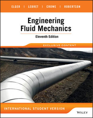 Engineering Fluid Mechanics 11th Edition International Student Version