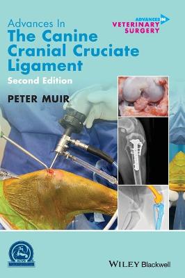 Advances in the Canine Cranial Cruciate Ligament 2nd edition