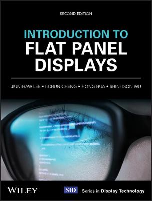 Introduction to Flat Panel Displays 2nd edition