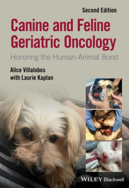 Canine and Feline Geriatric Oncology: Honoring the Human-Animal Bond