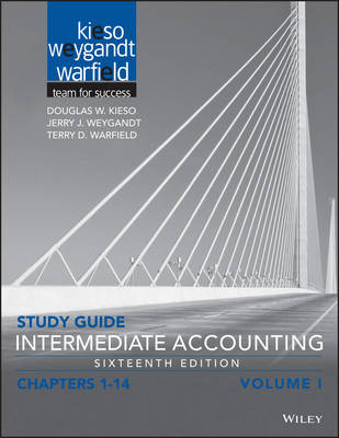 Study Guide Intermediate Accounting, Volume 1: Chapters 1 - 14 16th edition