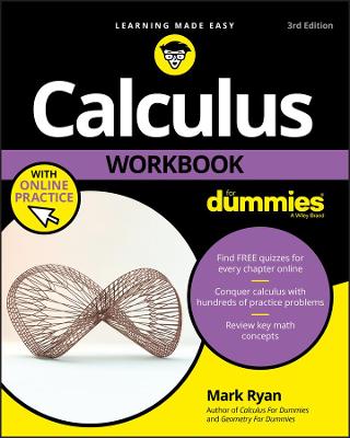 Calculus Workbook For Dummies with Online Practice 3rd edition
