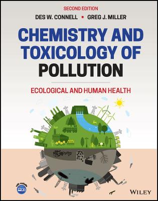 Chemistry and Toxicology of Pollution: Ecological and Human Health 2nd edition