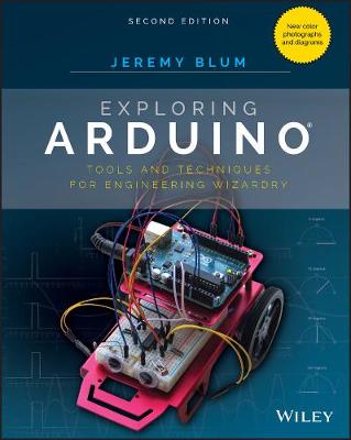 Exploring Arduino: Tools and Techniques for Engineering Wizardry 2nd edition