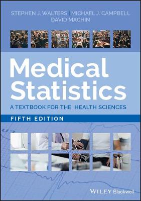 Medical Statistics: A Textbook for the Health Sciences 5th edition