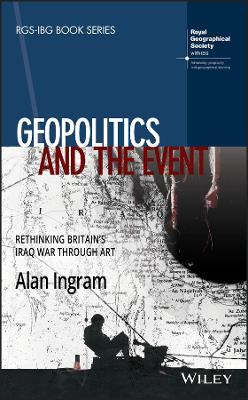 Geopolitics and the Event: Rethinking Britain's Iraq War Through Art
