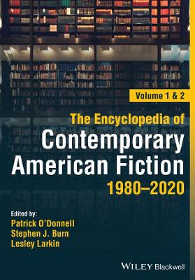 Encyclopedia of Contemporary American Fiction 1980-2020: 1980 - 2020 2 Volumes