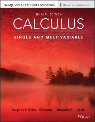 Calculus: Single and Multivariable 7th Revised edition