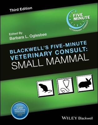 Blackwell's Five-Minute Veterinary Consult: Small Mammal 3rd edition