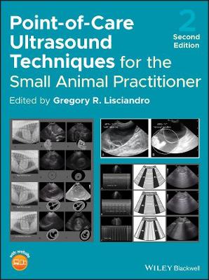 Point-of-Care Ultrasound Techniques for the Small Animal Practitioner 2nd edition