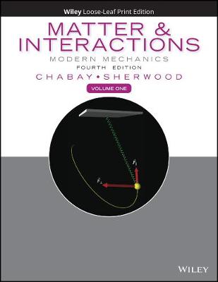 Matter and Interactions, Volume 1: Modern Mechanics 4th ed.