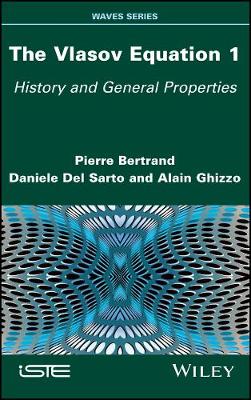 Vlasov Equation 1  History and General Properties