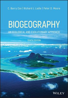 Biogeography: An Ecological and Evolutionary Approach 10th edition