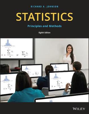 Statistics: Principles and Methods 8th edition