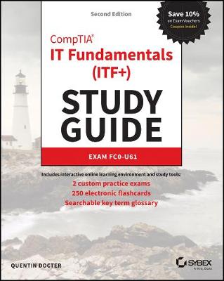 CompTIA IT Fundamentals (ITF+) Study Guide: Exam FC0-U61