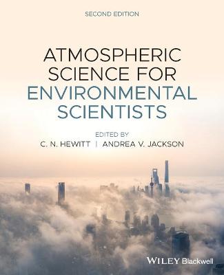 Atmospheric Science for Environmental Scientists 2nd edition