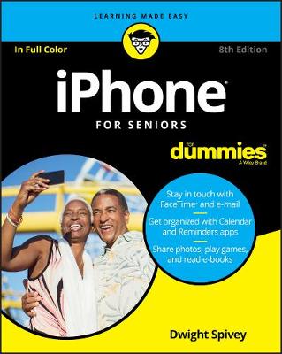 iPhone For Seniors For Dummies 8th Edition