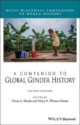 Companion to Global Gender History 2nd edition