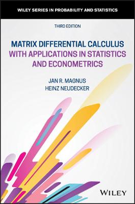 Matrix Differential Calculus with Applications in Statistics and Econometrics 3rd edition