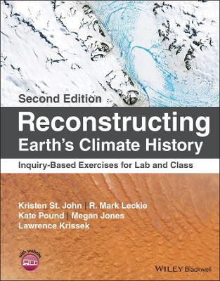 Reconstructing Earth's Climate History: Inquiry-Based Exercises for Lab and Class 2nd edition