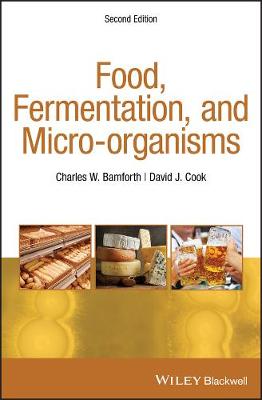 Food, Fermentation and Micro-organisms, Second Edition 2nd Edition