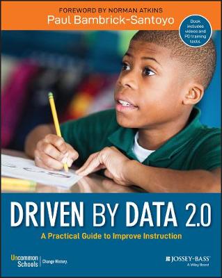 Driven by Data 2.0  A Practical Guide to Improve Instruction
