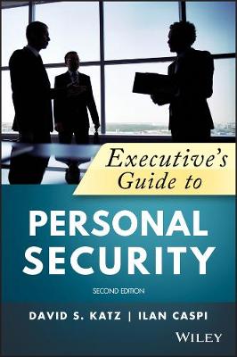 Executive's Guide to Personal Security 2nd edition