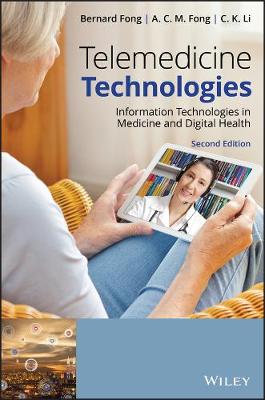 Telemedicine Technologies Second Edition - Information Technologies in   Medicine and Digital Health: Information Technologies in Medicine and Digital Health 2nd Edition