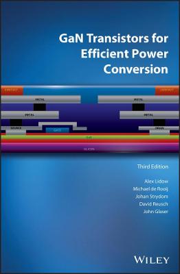 GaN Transistors for Efficient Power Conversion 3rd edition