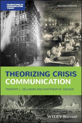 Theorizing Crisis Communication 2nd edition