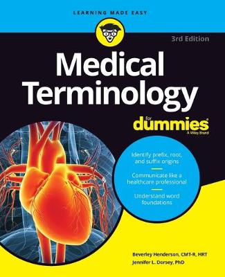 Medical Terminology For Dummies 3rd edition