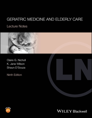 Geriatric Medicine and Elderly Care: Lecture Notes 9th edition