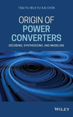 Origin of Power Converters: Decoding, Synthesizing, and Modeling