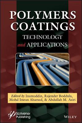 Polymers Coatings - Technology and Applications: Technology and Applications