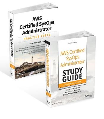 AWS Certified SysOps Administrator Certification Kit: Associate SOA-C01 Exam