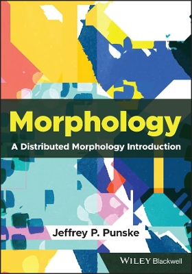 Morphology: A Distributed Morphology Introduction