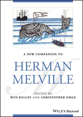 New Companion to Herman Melville, 2nd Edition 2nd Edition
