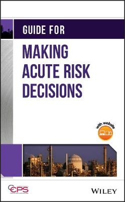 Guide for Making Acute Risk Decisions 2nd Edition