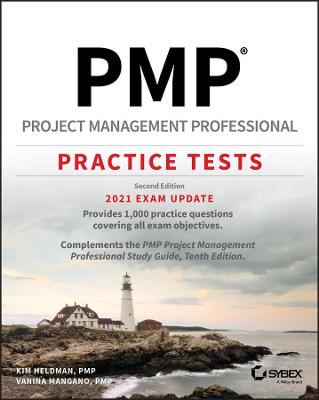 PMP Project Management Professional Practice Tests: 2021 Exam Update 2nd edition