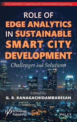 Role of Edge Analytics in Sustainable Smart City Development: Challenges and Solutions