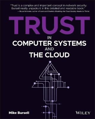 Trust in Computer Systems and the Cloud