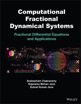 Computational Fractional Dynamical Systems - Fractional Differential   Equations and Applications