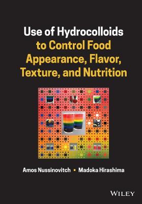 Use of Hydrocolloids to Control Food Appearance, F lavor, Texture, and   Nutrition
