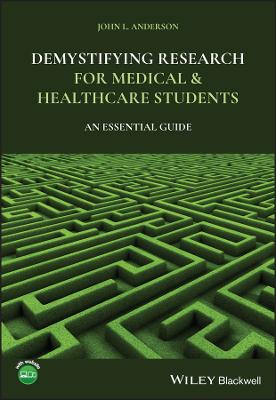 Demystifying Research for Medical and Healthcare Students: An Essential Guide
