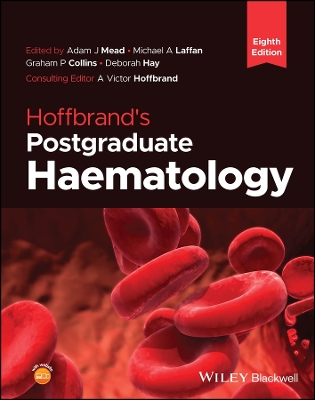 Hoffbrand's Postgraduate Haematology 8th edition