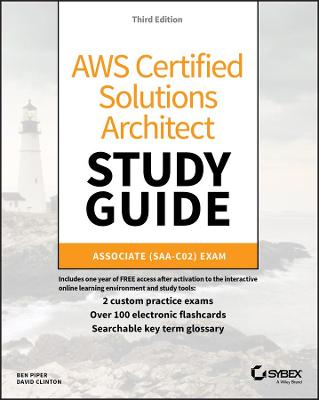 AWS Certified Solutions Architect Study Guide: Associate SAA-C02 Exam 3rd edition