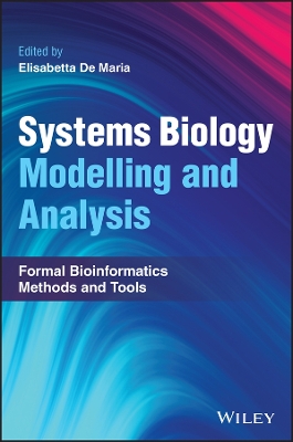 Systems Biology Modelling and Analysis: Formal Bioinformatics Methods and Tools