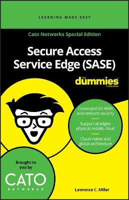 Secure Access Service Edge (Sase) for Dummies, Cato Networks Special Edition  Custom