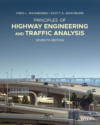 Principles of Highway Engineering and Traffic Analysis 7th edition