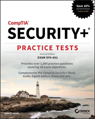 CompTIA Securityplus Practice Tests: Exam SY0-601 2nd edition